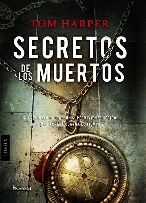 SECRETOS DE LOS MUERTOS | 9788415497431 | HARPER, TOM | Llibres Parcir | Librería Parcir | Librería online de Manresa | Comprar libros en catalán y castellano online