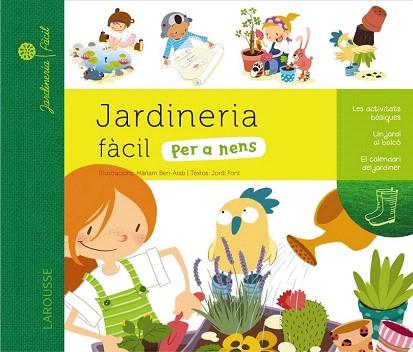 JARDINERIA FÀCIL PER A NENS | 9788415785194 | LAROUSSE EDITORIAL | Llibres Parcir | Llibreria Parcir | Llibreria online de Manresa | Comprar llibres en català i castellà online