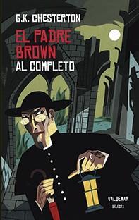 EL PADRE BROWN AL COMPLETO | 9788477028642 | CHESTERTON, GILBERT KEITH | Llibres Parcir | Llibreria Parcir | Llibreria online de Manresa | Comprar llibres en català i castellà online