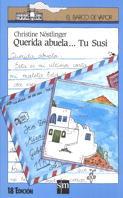 QUERIDA ABUELA... TU SUSI | 9788434820821 | NÖSTLINGER, CHRISTINE | Llibres Parcir | Llibreria Parcir | Llibreria online de Manresa | Comprar llibres en català i castellà online