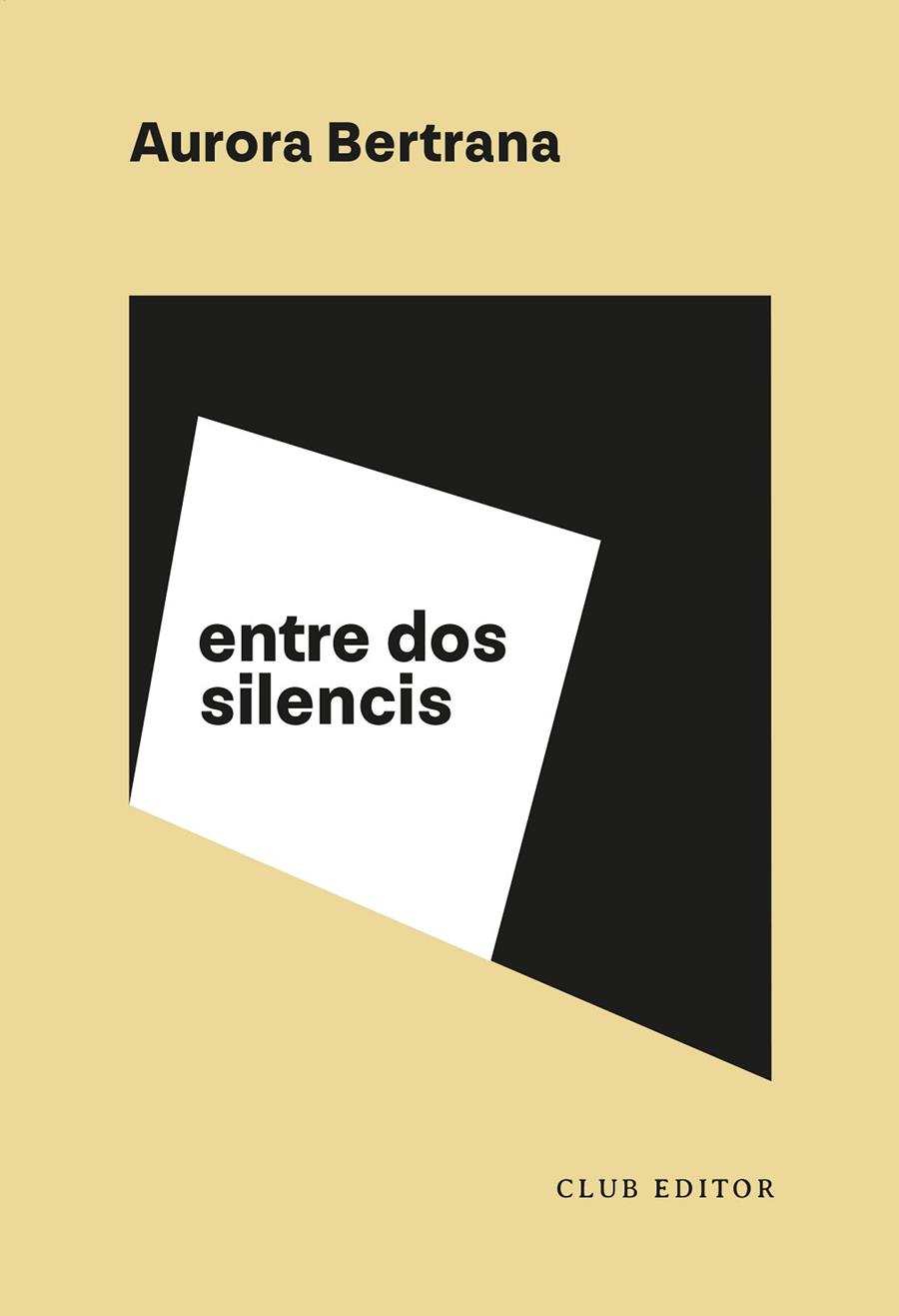 ENTRE DOS SILENCIS | 9788473294485 | BERTRANA, AURORA | Llibres Parcir | Llibreria Parcir | Llibreria online de Manresa | Comprar llibres en català i castellà online