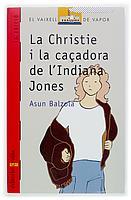VVV CHRISTIE I LA CAÃADORA D INDIANA JONES | 9788476292181 | BALZOLA | Llibres Parcir | Llibreria Parcir | Llibreria online de Manresa | Comprar llibres en català i castellà online