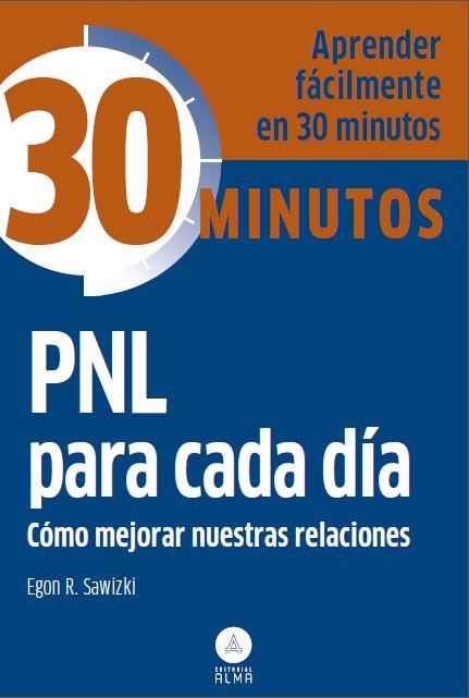 PNL PARA CADA DÍA | 9788415618232 | EGON R. SAWIZKI | Llibres Parcir | Llibreria Parcir | Llibreria online de Manresa | Comprar llibres en català i castellà online