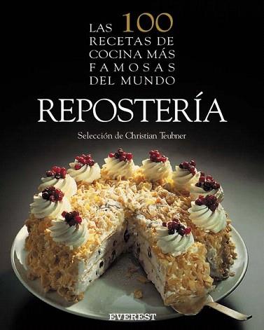 REPOSTERIA 100 RECETAS FAMOSAS | 9788424121853 | TEUBNER | Llibres Parcir | Llibreria Parcir | Llibreria online de Manresa | Comprar llibres en català i castellà online