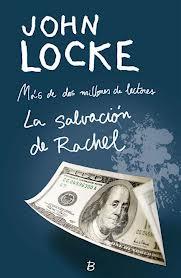 SALVACIÓN DE RACHEL, LA | 9788466650588 | LOCKE, JOHN | Llibres Parcir | Librería Parcir | Librería online de Manresa | Comprar libros en catalán y castellano online