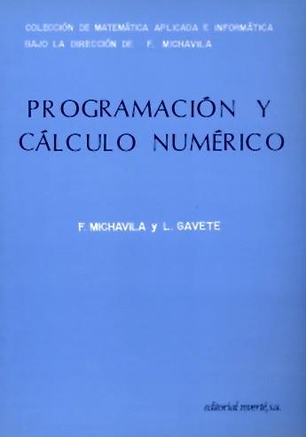 PROGRAMACION Y CALCULO NUMERICO | 9788429126778 | MICHAVILA | Llibres Parcir | Llibreria Parcir | Llibreria online de Manresa | Comprar llibres en català i castellà online