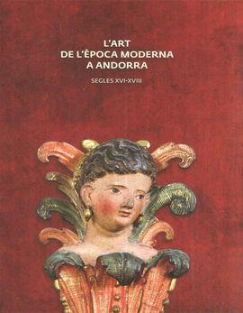 ART DE L'EPOCA MODERNA A ANDORRA. SEGLES XVI-XVIII | 9789992008133 | Llibres Parcir | Llibreria Parcir | Llibreria online de Manresa | Comprar llibres en català i castellà online