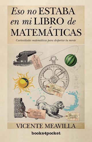 ESO NO ESTABA EN MI LIBRO DE MATEMáTICAS | 9788415870326 | MEAVILLA SEGUí, VICENTE | Llibres Parcir | Llibreria Parcir | Llibreria online de Manresa | Comprar llibres en català i castellà online