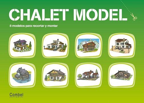 CHALET MODEL (RETALLABLES) | 9788478640287 | ESTEBAN VIRGILI, LUIS | Llibres Parcir | Llibreria Parcir | Llibreria online de Manresa | Comprar llibres en català i castellà online