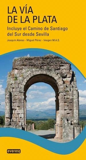 LA VIA DE LA PLATA | 9788444131795 | ALONSO J PEREZ M | Llibres Parcir | Llibreria Parcir | Llibreria online de Manresa | Comprar llibres en català i castellà online