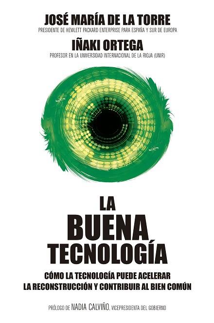 LA BUENA TECNOLOGÍA | 9788498755152 | ORTEGA CACHÓN, IÑAKI/TORRE, JOSÉ MARÍA DE LA | Llibres Parcir | Llibreria Parcir | Llibreria online de Manresa | Comprar llibres en català i castellà online