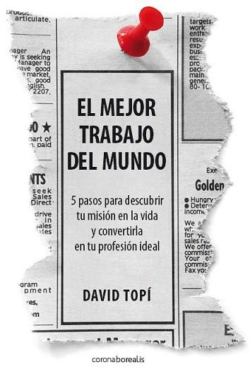 EL MEJOR TRABAJO DEL MUNDO | 9788492635535 | DAVID TOPI | Llibres Parcir | Llibreria Parcir | Llibreria online de Manresa | Comprar llibres en català i castellà online