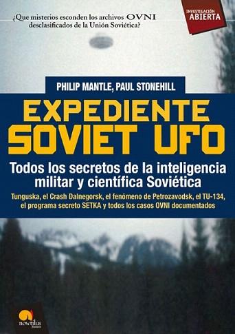 EXPEDIENTE SOVIET UFO todos los secretos de la inteligencia | 9788497639095 | PHILIP MANTILE PAUL STONEHILL | Llibres Parcir | Llibreria Parcir | Llibreria online de Manresa | Comprar llibres en català i castellà online