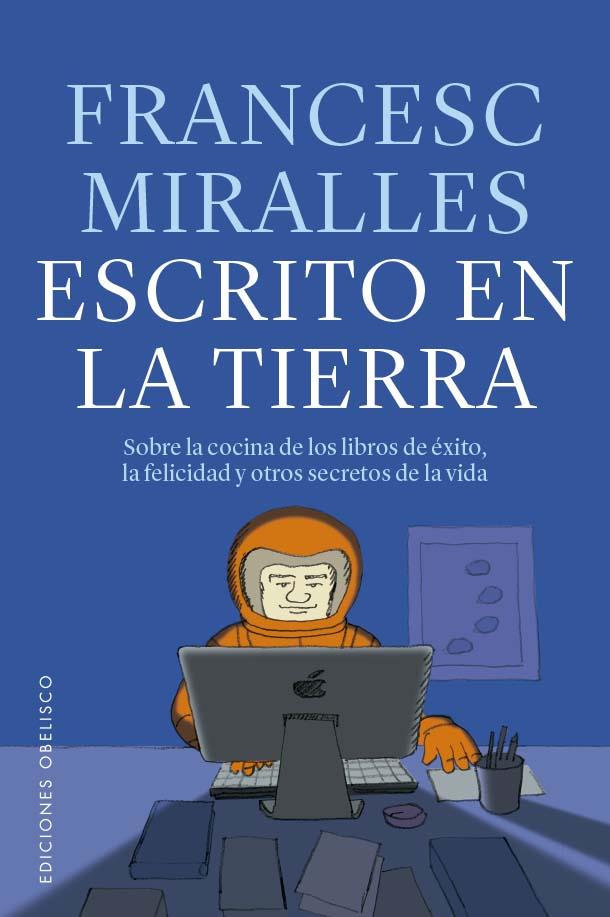 ESCRITO EN LA TIERRA | 9788411721936 | MIRALLES COTIJOCH, FRANCESC | Llibres Parcir | Llibreria Parcir | Llibreria online de Manresa | Comprar llibres en català i castellà online