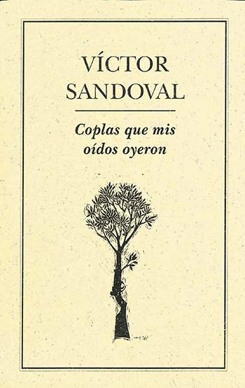 COPLAS QUE MIS OÍDOS OYERON | PODI28055 | SANDOVAL  VÍCTOR | Llibres Parcir | Llibreria Parcir | Llibreria online de Manresa | Comprar llibres en català i castellà online