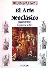 ARTE NEOCLASICO | 9788420744704 | HENARES | Llibres Parcir | Llibreria Parcir | Llibreria online de Manresa | Comprar llibres en català i castellà online