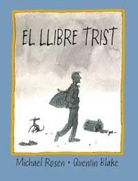 EL LLIBRE TRIST | 9788484881612 | ROSEN | Llibres Parcir | Llibreria Parcir | Llibreria online de Manresa | Comprar llibres en català i castellà online