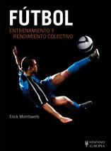 FUTBOL ENTRENAM RENDIM COLECTIVO | 9788425512216 | MOMBAERTS | Llibres Parcir | Llibreria Parcir | Llibreria online de Manresa | Comprar llibres en català i castellà online