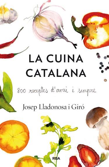 LA CUINA CATALANA | 9788482646435 | LLADONOSA , JOSEP | Llibres Parcir | Llibreria Parcir | Llibreria online de Manresa | Comprar llibres en català i castellà online