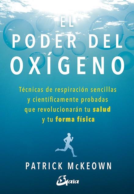 EL PODER DEL OXÍGENO | 9788484457367 | MCKEOWN, PATRICK | Llibres Parcir | Llibreria Parcir | Llibreria online de Manresa | Comprar llibres en català i castellà online