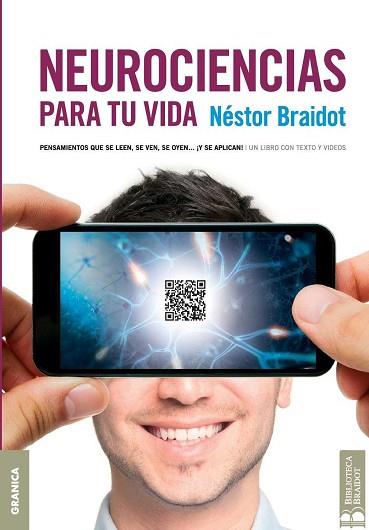 NEUROCIENCIAS PARA TU VIDA | 9789506418830 | BRAIDOT, NÉSTOR | Llibres Parcir | Llibreria Parcir | Llibreria online de Manresa | Comprar llibres en català i castellà online