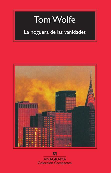 LA HOGUERA DE LAS VANIDADES | 9788433960344 | WOLFE, TOM | Llibres Parcir | Llibreria Parcir | Llibreria online de Manresa | Comprar llibres en català i castellà online