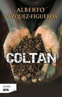 COLTAN | 9788498724332 | ALBERTO VAZQUEZ FIGUEROA | Llibres Parcir | Llibreria Parcir | Llibreria online de Manresa | Comprar llibres en català i castellà online