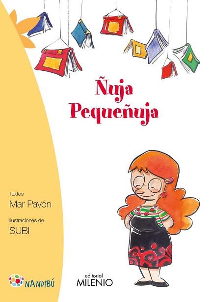 ÑUJA PEQUEÑUJA | 9788497436977 | PAVÓN CÓRDOVA, MAR | Llibres Parcir | Llibreria Parcir | Llibreria online de Manresa | Comprar llibres en català i castellà online