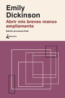 ABRIR MIS BREVES MANOS AMPLIAMENTE | 9788412287097 | DICKINSON. EMILY | Llibres Parcir | Llibreria Parcir | Llibreria online de Manresa | Comprar llibres en català i castellà online