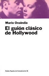 GUION CLASICO HOLLYWOOD | 9788449302718 | ONAINDIA | Llibres Parcir | Llibreria Parcir | Llibreria online de Manresa | Comprar llibres en català i castellà online