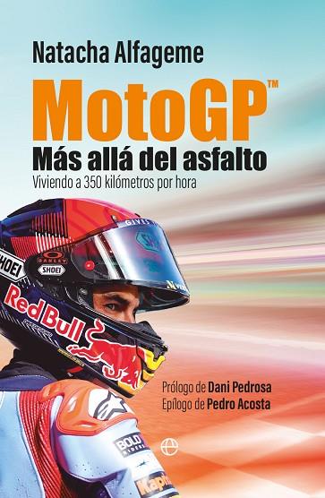 MOTOGP. MÁS ALLÁ DEL ASFALTO | 9788413849386 | ALFAGEME, NATACHA | Llibres Parcir | Llibreria Parcir | Llibreria online de Manresa | Comprar llibres en català i castellà online