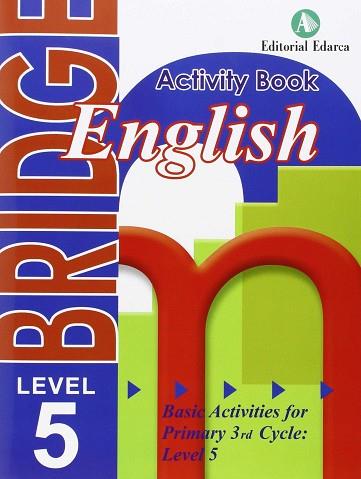 BRIDGE ENGLISH 5EP AVTIVITY BOOK | 9788478875917 | AA.VV | Llibres Parcir | Llibreria Parcir | Llibreria online de Manresa | Comprar llibres en català i castellà online