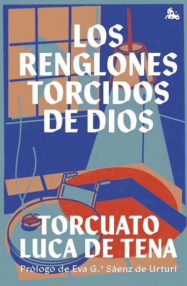 LOS RENGLONES TORCIDOS DE DIOS | 9788467065923 | LUCA DE TENA, TORCUATO | Llibres Parcir | Llibreria Parcir | Llibreria online de Manresa | Comprar llibres en català i castellà online