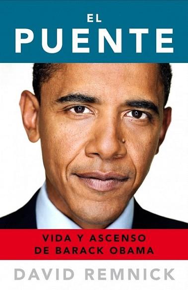 EL PUENTE VIDA ASCENSO BARACK OBAMA | 9788483069165 | REMNICK DAVID | Llibres Parcir | Llibreria Parcir | Llibreria online de Manresa | Comprar llibres en català i castellà online