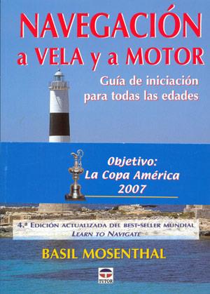 NAVEGACIÓN A VELA Y MOTOR | 9788479024710 | MOSENTHAL, BASIL | Llibres Parcir | Llibreria Parcir | Llibreria online de Manresa | Comprar llibres en català i castellà online