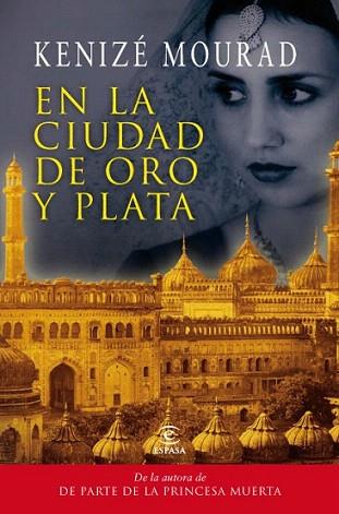 EN LA CIUDAD DE ORO Y PLATA | 9788467035476 | KENIZE MOURAD | Llibres Parcir | Llibreria Parcir | Llibreria online de Manresa | Comprar llibres en català i castellà online