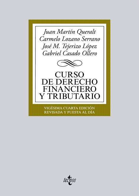 CURSO DE DERECHO FINANCIERO Y TRIBUTARIO | 9788430958955 | MARTÍN QUERALT, JUAN/LOZANO SERRANO, CARMELO/TEJERIZO LÓPEZ, JOSÉ MANUEL/CASADO OLLERO, GABRIEL | Llibres Parcir | Llibreria Parcir | Llibreria online de Manresa | Comprar llibres en català i castellà online