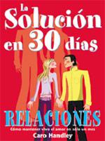 SOLUCION EN 30 DIAS RELACIONES | 9788475563039 | HANDLEY CARO | Llibres Parcir | Llibreria Parcir | Llibreria online de Manresa | Comprar llibres en català i castellà online