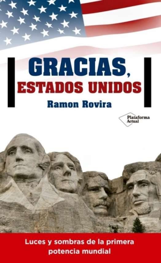 GRACIAS ESTADOS UNIDOS | 9788416820344 | ROVIRA RAMON | Llibres Parcir | Llibreria Parcir | Llibreria online de Manresa | Comprar llibres en català i castellà online