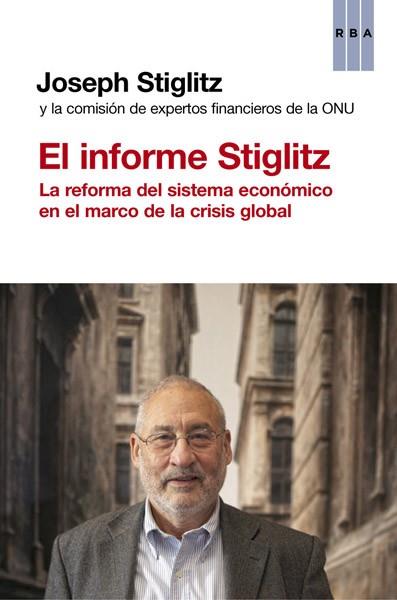 EL INFORME STIGLITZ | 9788490065211 | STIGLITZ , JOSEPH | Llibres Parcir | Llibreria Parcir | Llibreria online de Manresa | Comprar llibres en català i castellà online