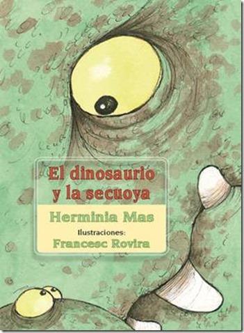 EL DINOSAURIO Y LA SEKUOYA | 9788493747510 | MAS, HERMÍNIA | Llibres Parcir | Llibreria Parcir | Llibreria online de Manresa | Comprar llibres en català i castellà online