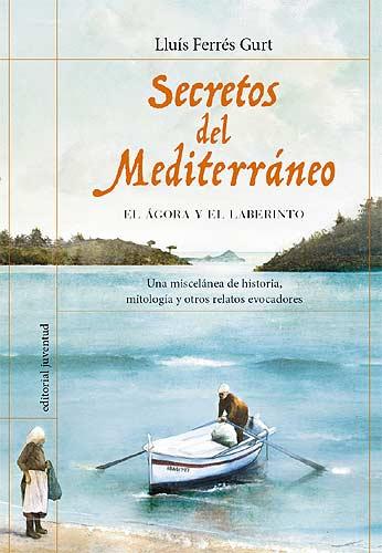 SECRETOS DEL MEDITERRANEO | 9788426138040 | FERRES GURT LLUIS | Llibres Parcir | Llibreria Parcir | Llibreria online de Manresa | Comprar llibres en català i castellà online