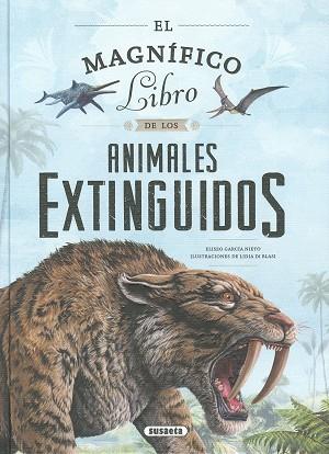 EL MAGNÍFICO LIBRO DE LOS ANIMALES EXTINGUIDOS | 9788411960441 | GARCÍA DIEGO, ELISEO | Llibres Parcir | Llibreria Parcir | Llibreria online de Manresa | Comprar llibres en català i castellà online