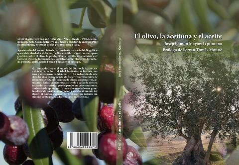 EL OLIVO, LA ACEITUNA Y EL ACEITE | 9788494243073 | MAYORAL QUINTANA, JOSEP RAMON | Llibres Parcir | Librería Parcir | Librería online de Manresa | Comprar libros en catalán y castellano online