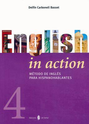 ENGLISH IN ACTION 4 | 9788476284124 | CARBONELL DELFIN | Llibres Parcir | Llibreria Parcir | Llibreria online de Manresa | Comprar llibres en català i castellà online