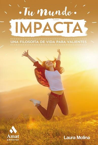 TU MUNDO IMPACTA | 9788417208929 | MOLINA JUSTE, LAURA | Llibres Parcir | Llibreria Parcir | Llibreria online de Manresa | Comprar llibres en català i castellà online