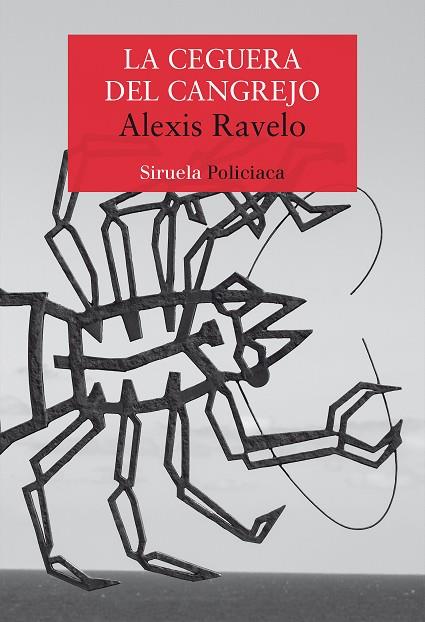 LA CEGUERA DEL CANGREJO | 9788417860103 | RAVELO, ALEXIS | Llibres Parcir | Llibreria Parcir | Llibreria online de Manresa | Comprar llibres en català i castellà online