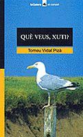 QUE VEUS XUTI | 9788424682477 | VIDAL | Llibres Parcir | Llibreria Parcir | Llibreria online de Manresa | Comprar llibres en català i castellà online