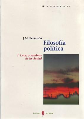 FILOSOFIA POLITICA | 9788476283387 | BERMUDO | Llibres Parcir | Llibreria Parcir | Llibreria online de Manresa | Comprar llibres en català i castellà online