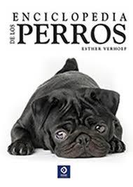 ENCICLOPEDIA DE LOS PERROS(NUEVA EDICIÓN) | 9788497943758 | VERHOEF, ESTHER | Llibres Parcir | Llibreria Parcir | Llibreria online de Manresa | Comprar llibres en català i castellà online